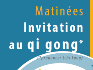 Lire la suite à propos de l’article Matinées Qi Gong le mardi